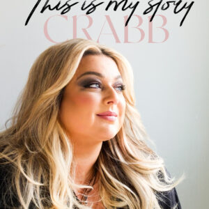 This is My Story - Kelly Crabb